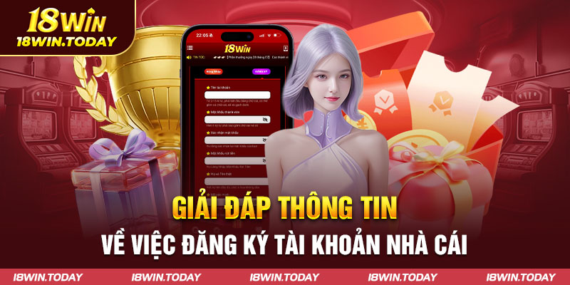 Giải đáp thông tin về việc đăng ký tài khoản nhà cái