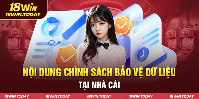 Nội dung chính sách bảo vệ dữ liệu tại nhà cái